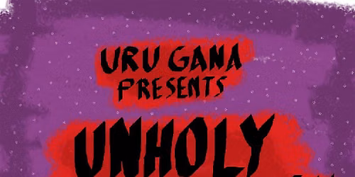 UNHOLY COMMUNION: URU GANA + THINNERS + THE TV CASUALTIES