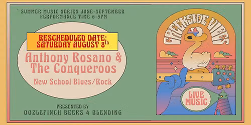Creekside Vibes: Anthony Rosano & The Conqueroos