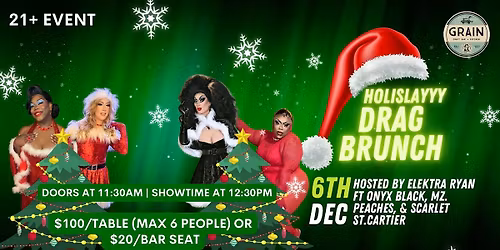 Grain KSQ Holislayyy Drag Brunch