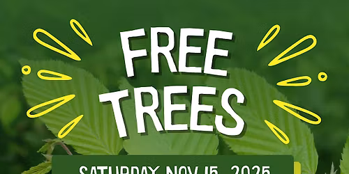 Free Tree Giveaway at River Legacy Nature Center