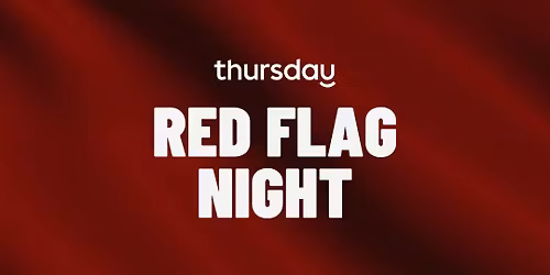 Wednesday | Red Flag Night | Canton