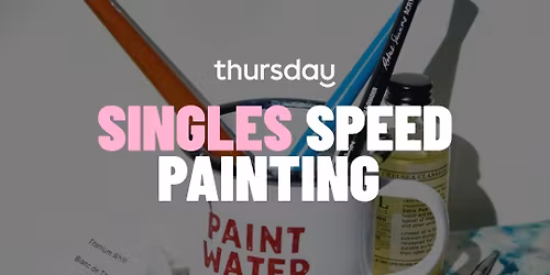 Thursday| Speed Painting | Flagstaff