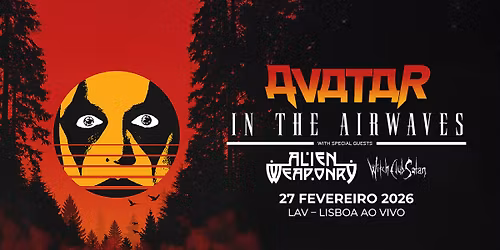 AVATAR | IN THE AIRWAVES | LISBOA