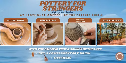 Pottery For Strangers By The Lake