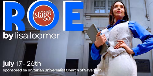 Savannah Stage Company presents ROE by Lisa Loomer