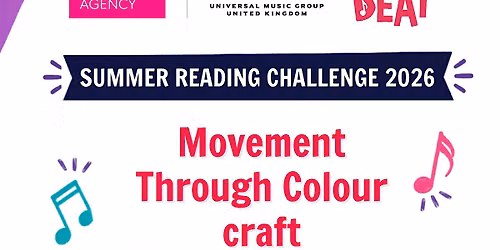 Summer Reading Challenge: Movement Through Colour @ Higham HIll Library