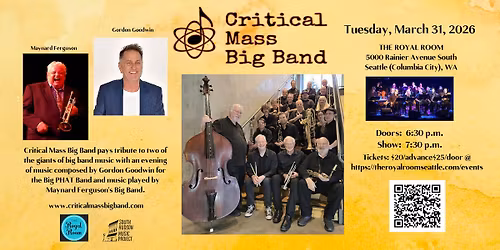 Critical Mass Big Band: Tribute to Gordon Goodwin & Maynard Ferguson