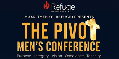M.O.R.PIVOT MEN'S CONFERENCE 2025