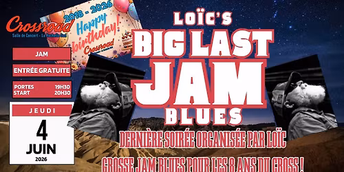 Lo\u00efc's Last Big Jam Blues | La der de Lo\u00efc | Grosse Jam Blues
