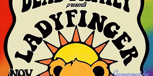 \ud83d\udd25Grateful Dead Night with Ladyfinger\ud83d\udd25