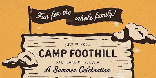 Camp Foothill - A Free Summer Celebration!