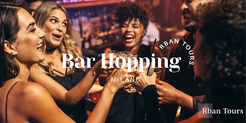 Bar Hopping in Milan