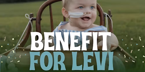 Benefit for Levi