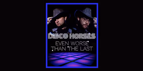 Disco Horses: Even Worse Than The Last