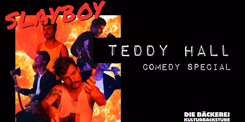 TEDDY HALL \u2022 SLAYBOY \u2022 English Stand Up Comedy Special