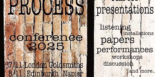 Music and\/as Process Conference 2025: Edinburgh