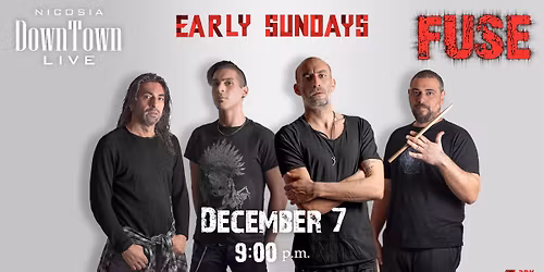 Fuse - EARLY Sunday at Downtown Live