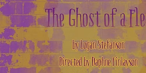 The Ghost of a Flea - Winnipeg Fringe Festival