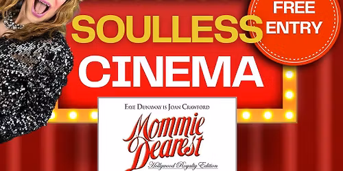 Soulless Cinemas: Mommie Dearest