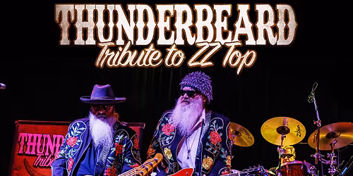 ThunderBeard: #1 Tribute to ZZ Top - Monroe, MI