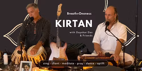 \ud83d\udd49\ufe0f An Evening of Kirtan With Day\u0101kar D\u0101s and Living Devotion