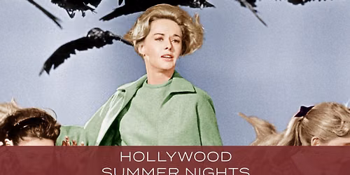 The Birds (1963) | Hollywood Summer Nights