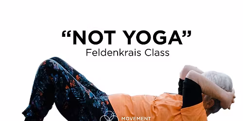 THU 9AM "Not Yoga" Class