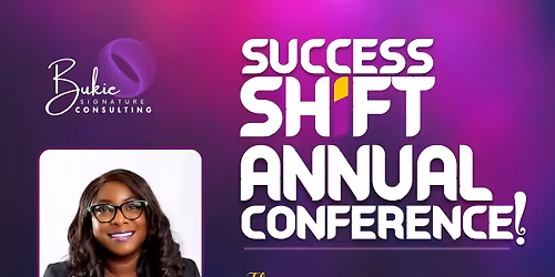 SUCCESS SHIFT ANNUAL CONFERENCE