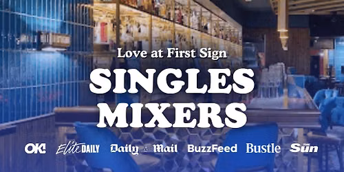 20s & 30s Single's Mixer Event with Love at First Sign