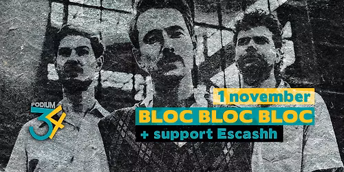 Blocblocbloc + support Escashh