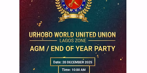 Urhobo world United union Lagos zone AGM END OF YEAR PARTY