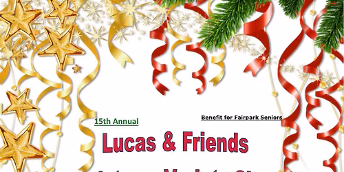 15th Annual Lucas and Friends Christmas Variety Show