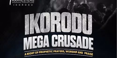 IKORODU MEGA CRUSADE