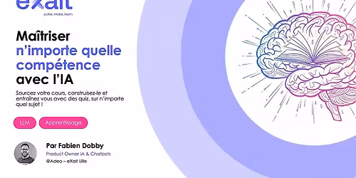 Ma\u00eetriser n\u2019importe quelle comp\u00e9tence avec l\u2019IA