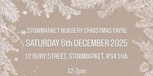 Stowmarket Nursery Christmas Fayre 