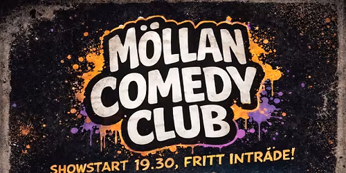 M\u00f6llan Comedy Club - English Night - Free entrance!
