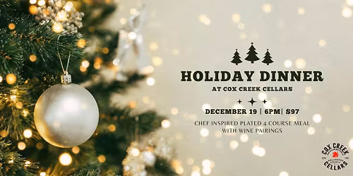 Cox Creek Cellars' Holiday Dinner & Wine Pairing Event