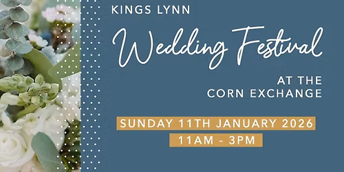 Kings Lynn Wedding Festival 2026