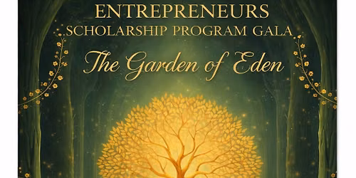 6th Annual Entrepreneurs Scholarship Program\/Fundraiser