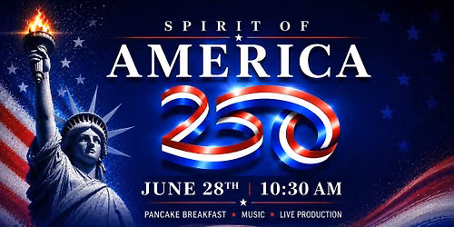Spirit of America - 250th Celebration 