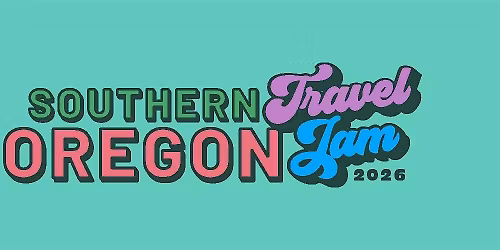 2026 Southern Oregon Travel Jam