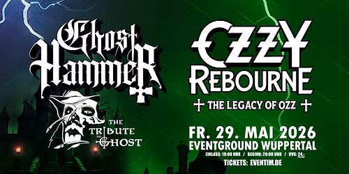 GHOST & OZZY Tribute-Night feat. Ghost Hammer & Ozzy Rebourne