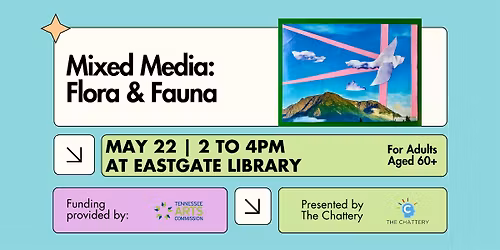 Arts for Older Adults: Mixed Media: Flora & Fauna