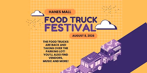 Hanes Mall Food Truck Festival & Market