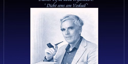 'Dicht eens een Voskuil' 