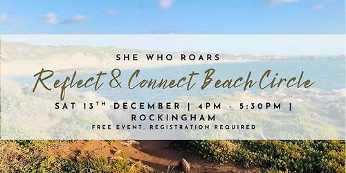 She Who Roars: Reflect & Connect Beach Circle