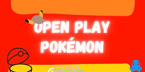 \ud83c\udf89 Pok\u00e9mon Open Play Night \ud83c\udf89