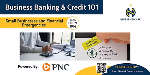Business Banking & Credit 101: Small Businesses and Financial Emergencies
