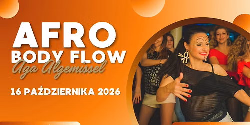 Afro Body Flow - zaj\u0119cia open \/\/ 16.10 Art of Move