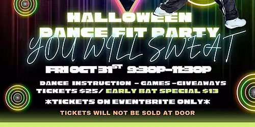 Sick of Clubs? Come Dance! 2025 Halloween Dance Fit Party Class(See FAQs)